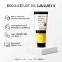 Deconstruct Gel Sunscreen For Oily Skin - SPF 50 PA++++(50 Gm) | In-Vivo Tested – image 2